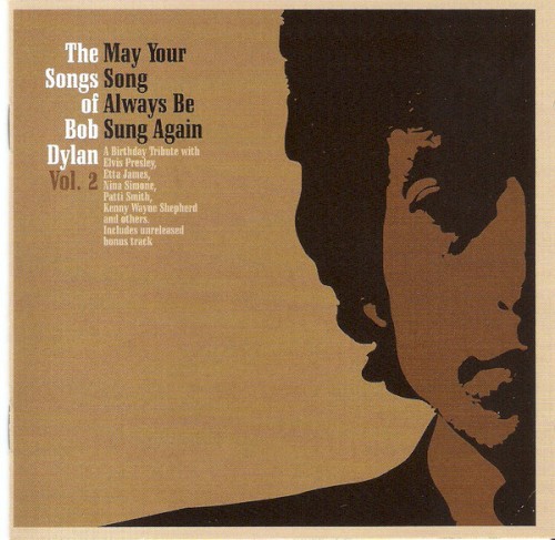 May Your Song Always Be Sung Again: The Songs of Bob Dylan