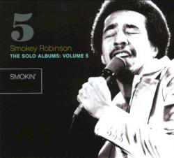 The Solo Albums, Volume 5: Smokin'