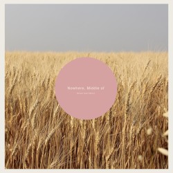 Nowhere, Middle Of