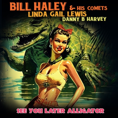 See You Later Alligator