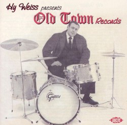 Hy Weiss Presents Old Town Records