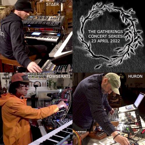 The Gatherings 23 April 2022