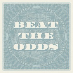 Beat the odds