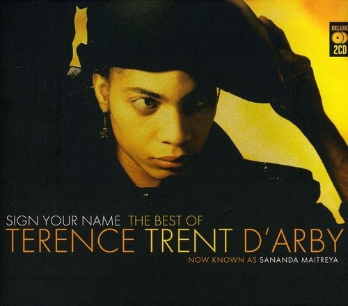 Sign Your Name: The Best of Terence Trent D’Arby