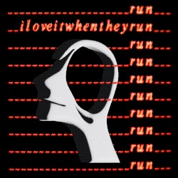 iloveitwhentheyrun