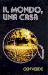 Il mondo, una casa