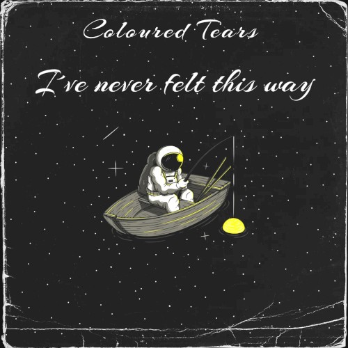 I´ve Never Felt This Way