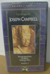 The World of Joseph Campbell, Volume II, Tape II: Transformations of Myth Through Time, Programs 8–9
