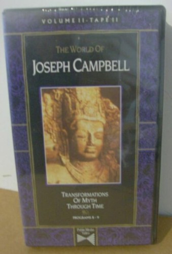 The World of Joseph Campbell, Volume II, Tape II: Transformations of Myth Through Time, Programs 8–9
