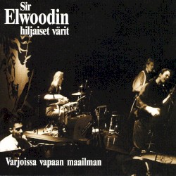 Varjoissa vapaan maailman