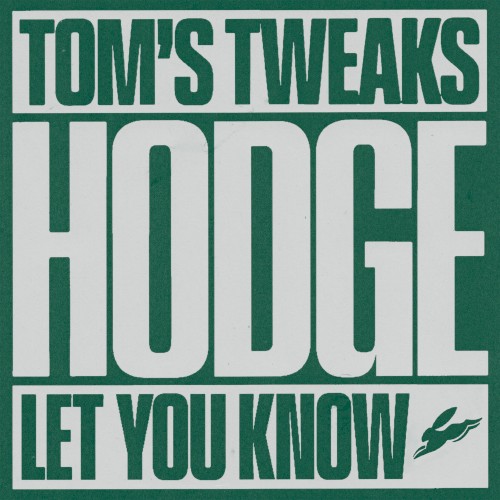 Tom’s Tweaks / Let You Know