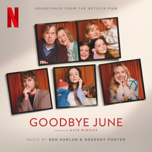 Goodbye June: Soundtrack from the Netflix Film