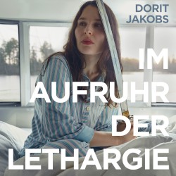 Im Aufruhr Der Lethargie