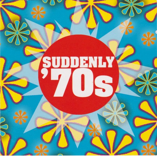 Suddenly ’70s