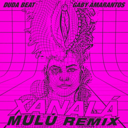 Xanalá (Mulú Remix)