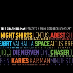 This Charming Man presents A Radio Distortion Broadcast