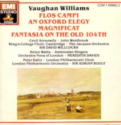 Flos Campi / An Oxford Elegy / Magnificat / Fantasia on the old 104th