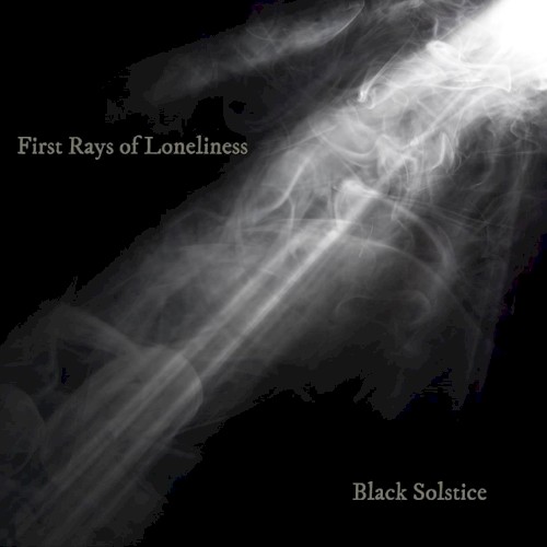 First Rays of Loneliness