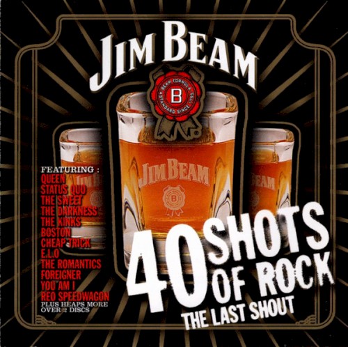 Jim Beam: 40 Shots of Rock, The Last Shout