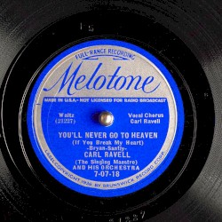 You’ll Never Go to Heaven / When Two Love Each Other