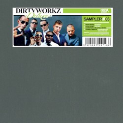 Dirty Workz (Deluxe Sampler # 03)