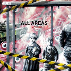 VISIONS: All Areas, Volume 119