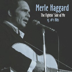 The Fightin’ Side of Me: 15 #1 Hits