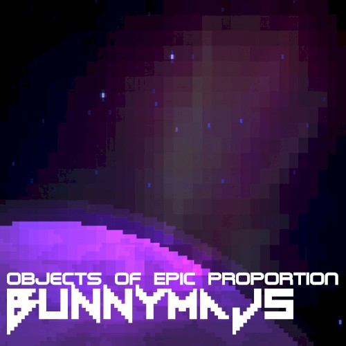 Objects of Epic Proportion