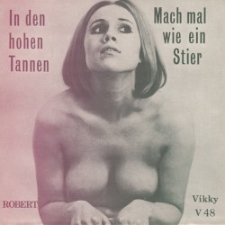 In den hohen Tannen / Mach mal wie ein Stier