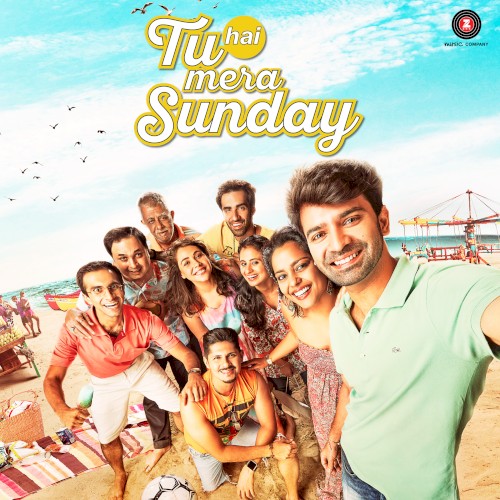 Tu Hai Mera Sunday