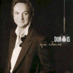 Dubois qui chante