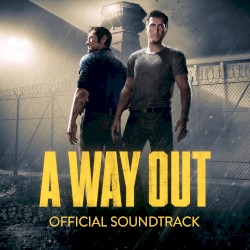 A Way Out: Official Soundtrack