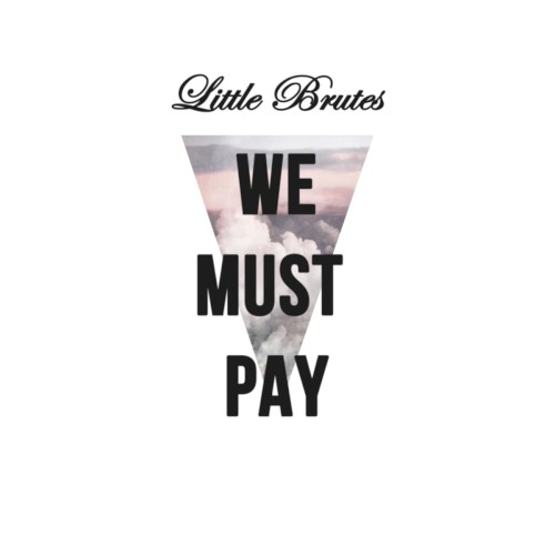 We Must Pay