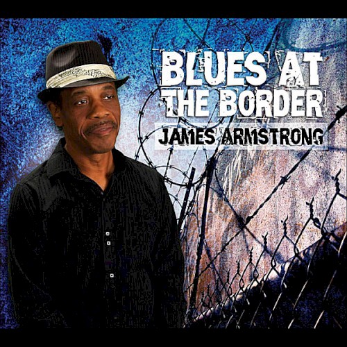 Blues At The Border