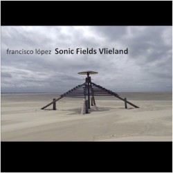 Sonic Fields Vlieland