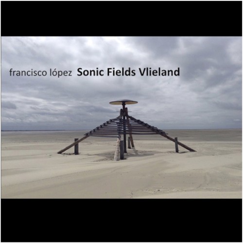 Sonic Fields Vlieland