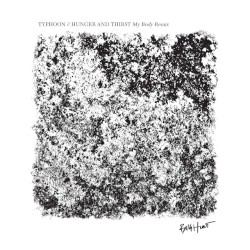 Typhoon My Body Remix 7''