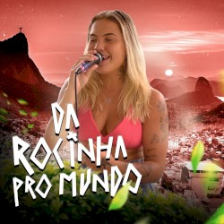 Da Rocinha pro Mundo (Ao Vivo)