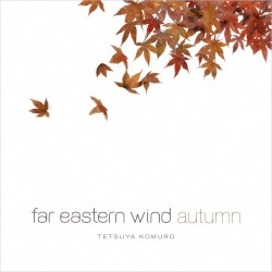 Far Eastern Wind - Autumn