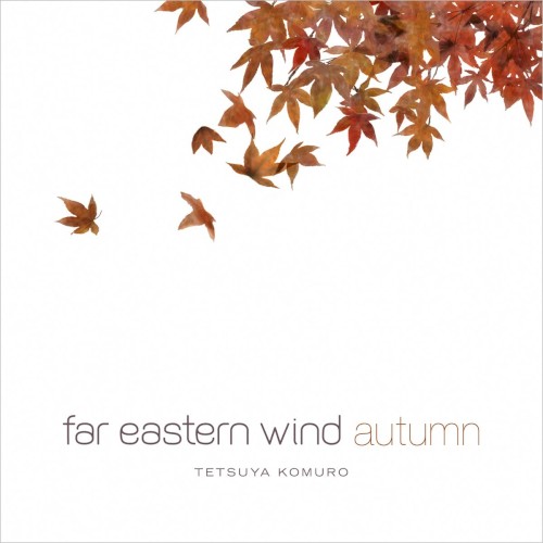 Far Eastern Wind - Autumn