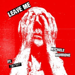 Leave Me