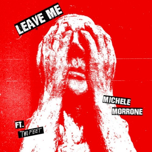 Leave Me