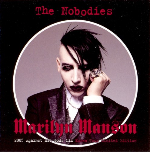 The Nobodies (2005 Against All Gods mix)