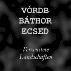 Verwüstete Landschaften