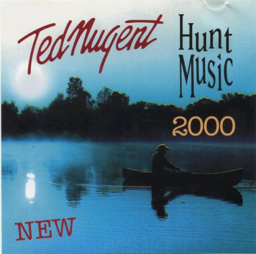 Ted Nugent Hunt Music 2000