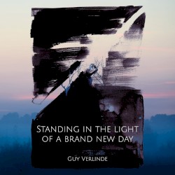 Standing In The Light Of A Brand New Day
