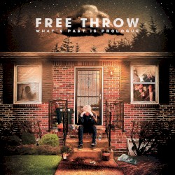 What’s Past Is Prologue