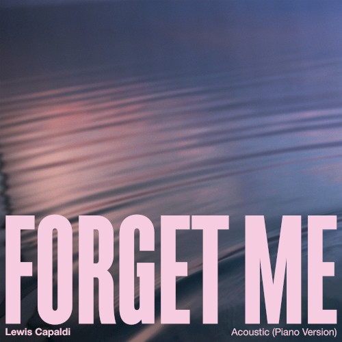 Forget Me (piano acoustic)