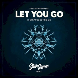 Let You Go (Steve James remix)