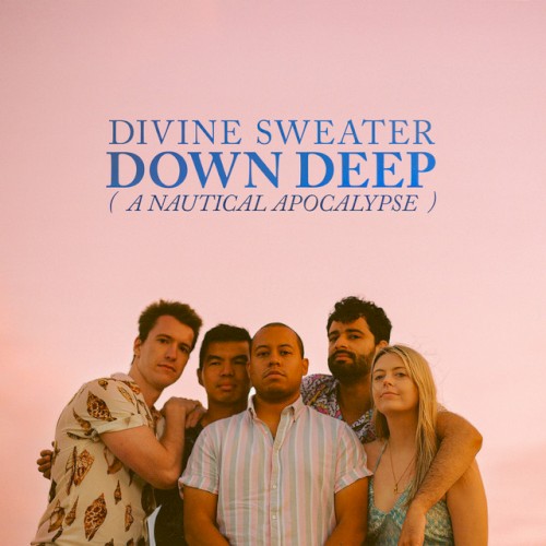 Down Deep (A Nautical Apocalypse)